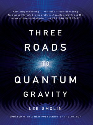 cover image of Three Roads to Quantum Gravity